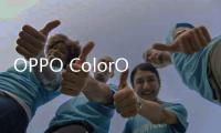 OPPO ColorOS 调整尝鲜版本推送机制�：让更多用户尽早用上新版本