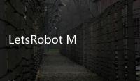 LetsRobot MI价值何在�？垒知集团现身解答